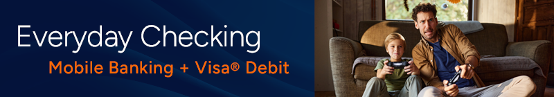 One simple checking account for your day-to-day finances.