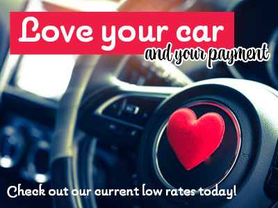 Love your car and your payment. Check out our current low rates today!