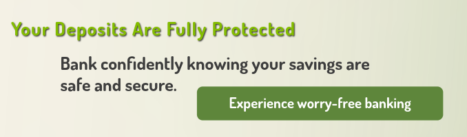 Your Deposits Are Fully Protected
At Main Street Bank, your peace of mind comes first. As a proud member of both the FDIC and the Depositors Insurance Fund (DIF), we ensure that every dollar you deposit is fully insured. 
Bank confidently knowing your savings are safe and secure.
Experience worry-free banking.