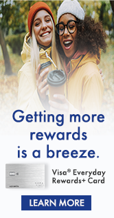 Ad: Getting more rewards is a breeze. Visa Everyday Rewards+ Card. Learn More.