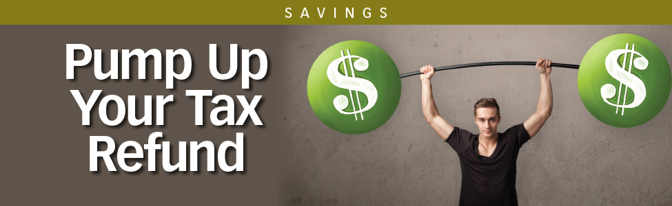 Pump Up Your Tax Refund