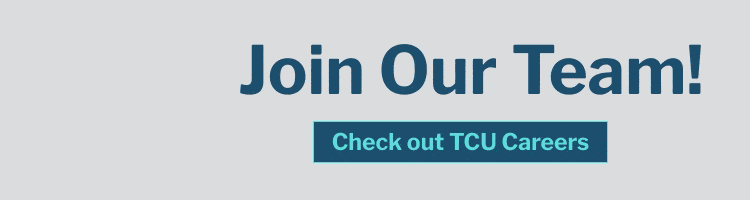Join Our Team
Check out tcunet.com/career