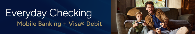 One simple checking account for your day-to-day finances.