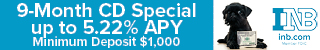 9-Month CD Special up to 5.22% APY. Minimum deposit $1,000. Click to learn more. INB. inb.com. Member FDIC.