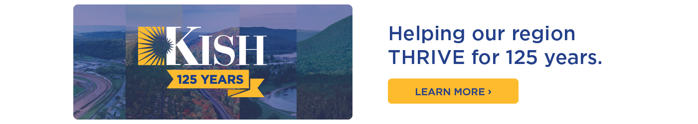Kish 125 Years
Helping Our Region THRIVE For 125 Years.
learn More