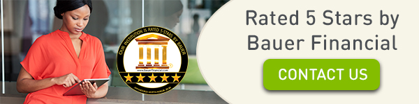 Rated 5 Stars by Bauer Financial. Click to Contact Us.