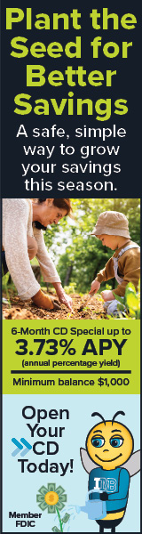 Plant the Seed for Better Savings. A safe, simple way to grow your savings this season. 6-month CD Special up to 3.73% APY (annual percentage yield). Minimum balance $1,000. Open Your CD Today! INB. Member FDIC.